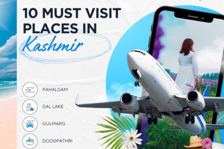 Top 10 Must-Visit Places in Kashmir for an Unforgettable Experience